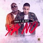 Toyken Ft. OG Black - Ya No MP3